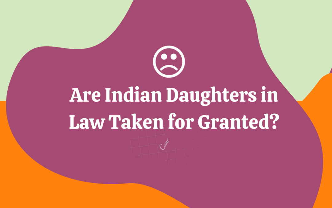 Can A Woman Be Taken For Granted Because She Is Your Daughter-in-Law OR Wife?