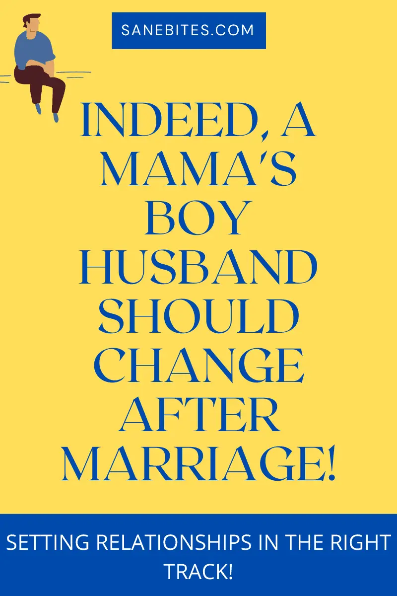 is it important that a mama's boy should change after marriage