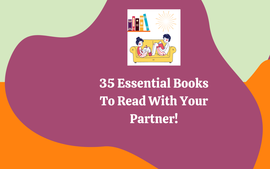 35 Good Books You Should Not Miss Reading With Your Partner!