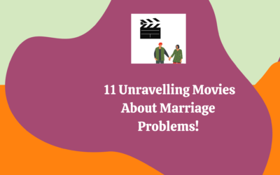 Spend Your Valuable Time With Your Partner With These Films That Could Make Your Marriage Problem-free!