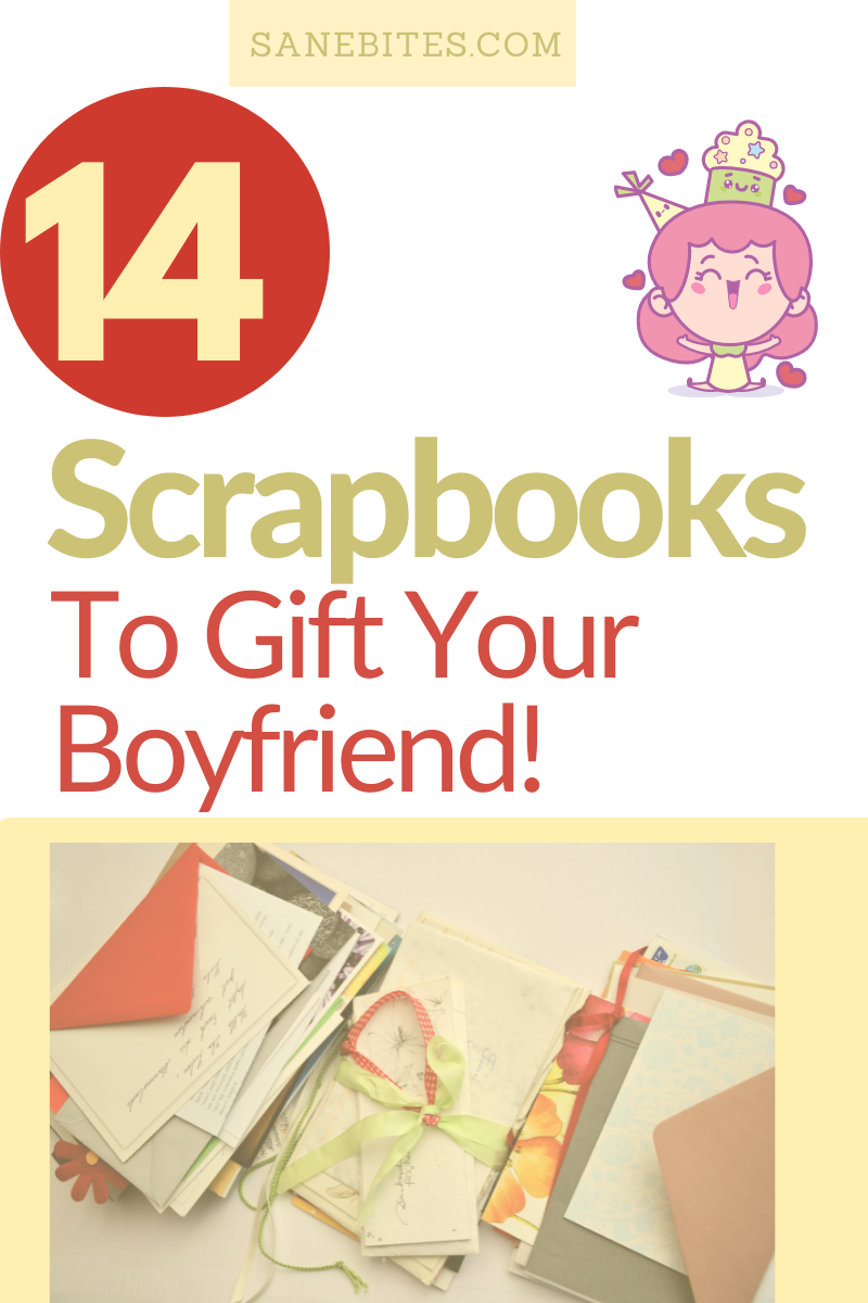 Remove term: is a scrapbook a good gift for a boyfriend? is a scrapbook a good gift for a boyfriend?