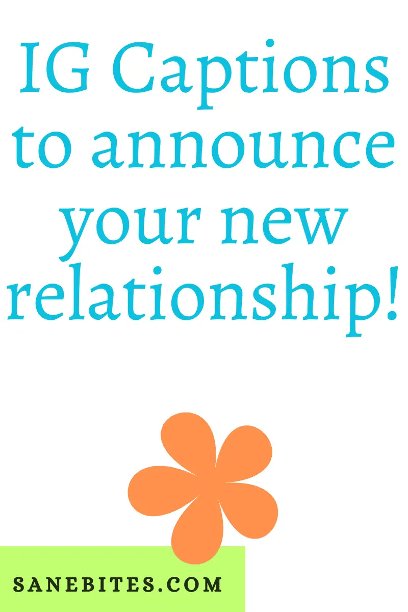 Relationship announcement instagram captions