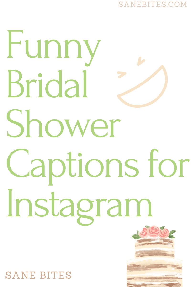 Instagram captions for bridal shower pictures