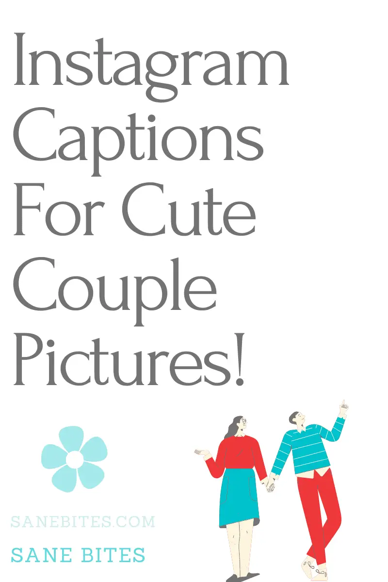 Couples instagram captions for your cutest pictures together