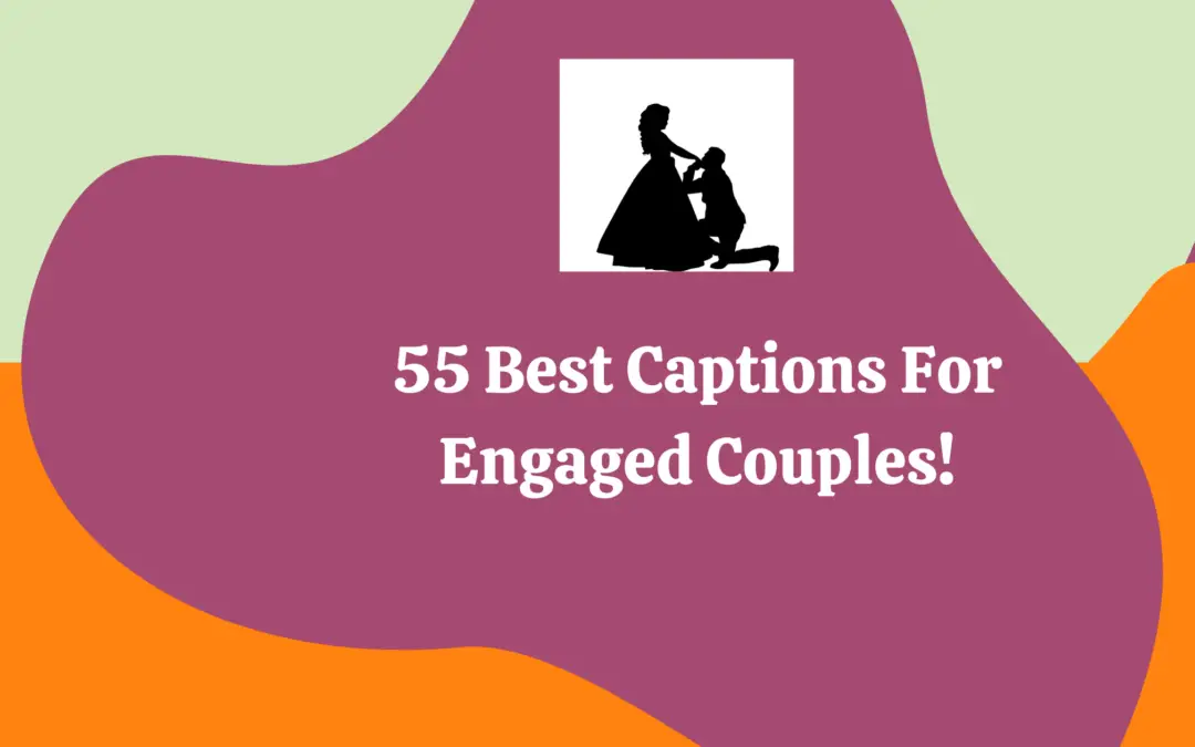 Looking For Best Captions To Announce Your Engagement?
