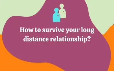 How to Survive a Long distance relationship & make it work?